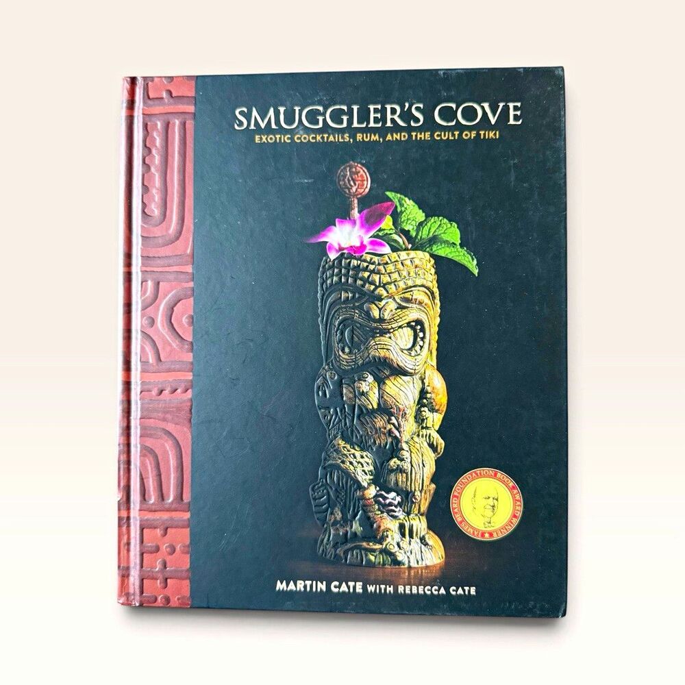 Smuggler's Cove Exotic Cocktails Rum & Cult of Tiki Hardcover 2016 1st Ed